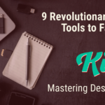 Mastering Design Magic: 9 Revolutionary Kittl AI Tools to Fast-track Design