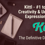 Kittl Review – #1 to Unblock Creativity & Unleash an Expression of Class: The Kittl Design Editor